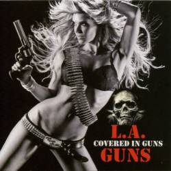 LA Guns (USA-1) : Covered in Guns